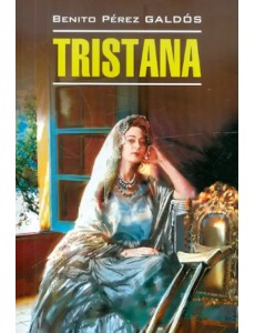 Тристана. Книга для чтения на испанском языке