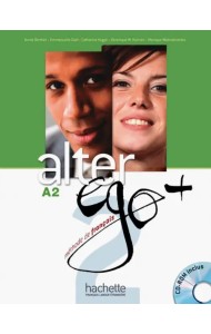 Alter ego+ A2: Livre de l'eleve (+ CD-ROM)