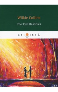 The Two Destinies