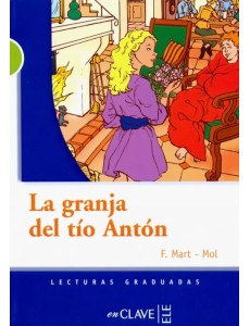 La granja del tio Anton La granja del tio Anton