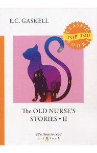 The Old Nurse's Stories 2
