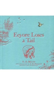 Winnie-the-Pooh: Eeyore Loses a Tail
