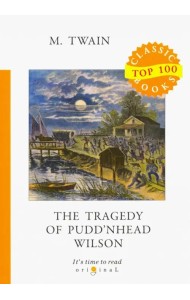 The Tragedy of Pudd'nhead Wilson