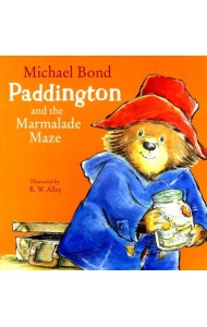 Paddington and the Marmalade Maze