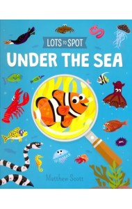 Lots to Spot. Under the Sea