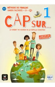 Cap sur... 1 Cahier (+CD) (+ Audio CD)