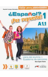¿Español? ¡Por supuesto! 1 A1.1. Libro del alumno + ejercicios