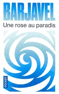 Une rose au paradis