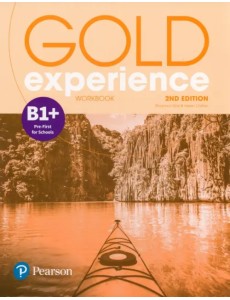 Gold Experience. B1+. Workbook Gold Experience. B1+. Workbook
