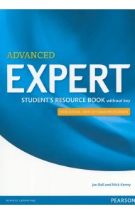 Expert. Advanced. Student's Resource Book without key