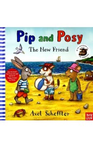 Pip and Posy: The New Friend (HB)