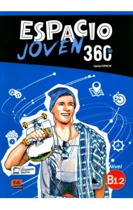 Espacio Joven 360º. Nivel B1.2. Libro del alumno