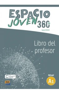 Espacio Joven 360º. Nivel A1. Libro del profesor